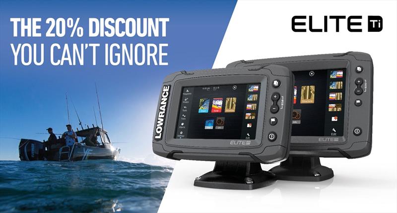Elite Ti now better value than ever photo copyright Lowrance taken at  and featuring the Fishing boat class