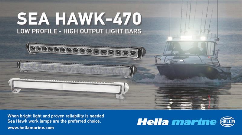 Hella Marine have announced the new Sea Hawk - 470 range of LED light bars photo copyright Hella Marine taken at  and featuring the  class