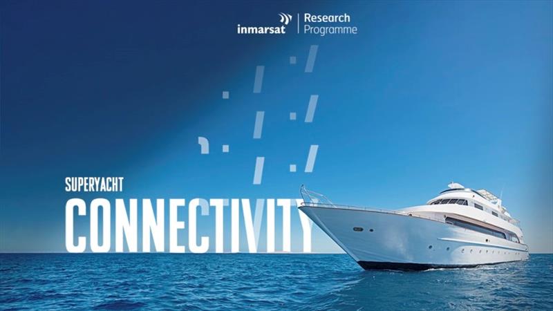 The new Inmarsat Superyacht Connectivity Report confirms that satellite communications usage and spend will continue to grow over the next five years photo copyright Inmarsat taken at 