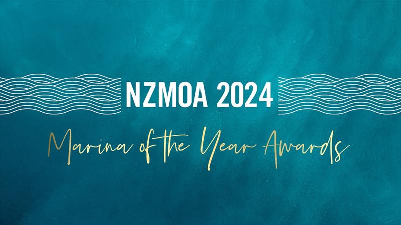 NZMOA Marina of the Year Awards - photo © NZMOA